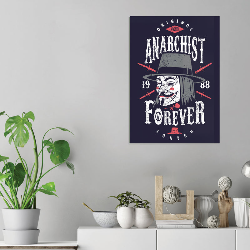 Anarchist Forever - Acrylic Wall Art Poster