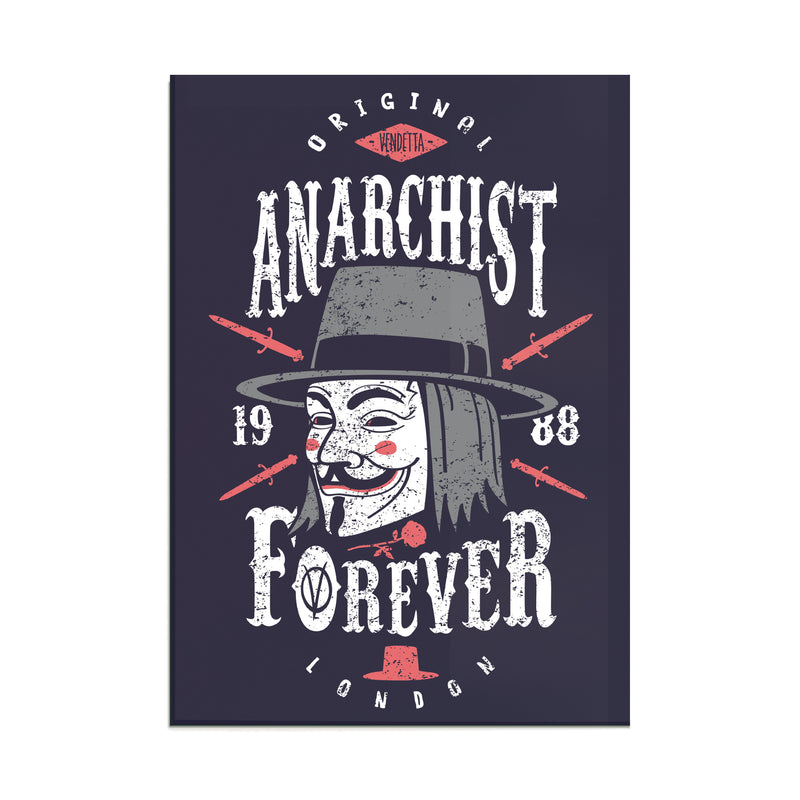 Anarchist Forever - Acrylic Wall Art Poster
