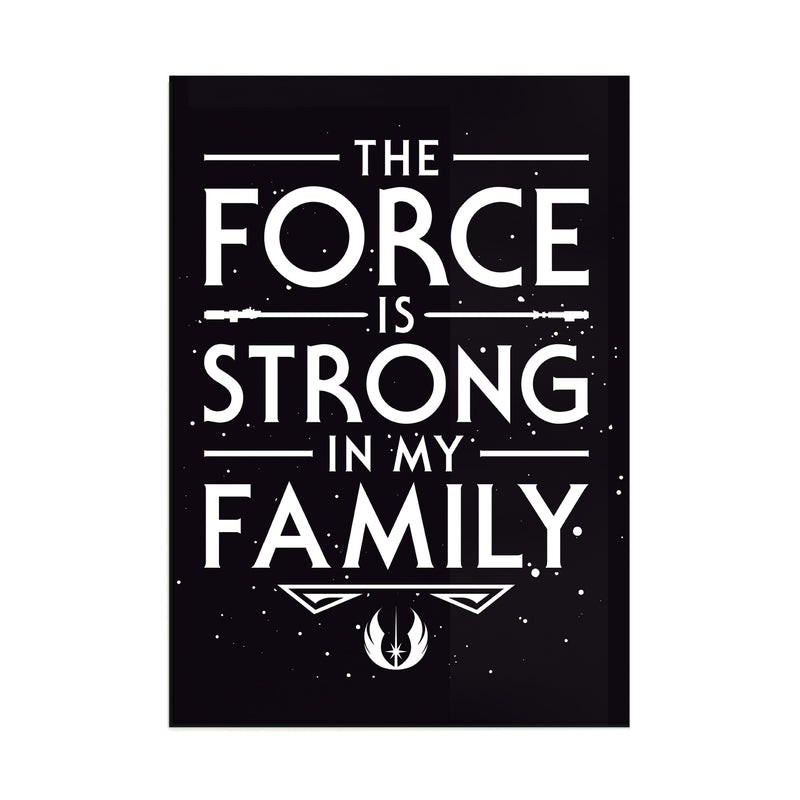 The Force of the Family - Acrylic Wall Art Poster